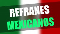 Refranes Mexicanos